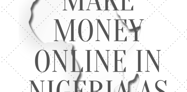 how to make money online in nigeria as a student