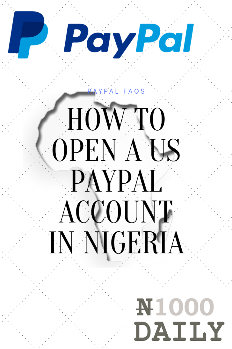 How to open a US PayPal account in Nigeria [2021 With Pictures]