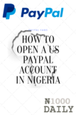 how to open a us paypal in nigeria