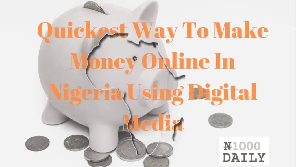 quickest way to make money in nigeria
